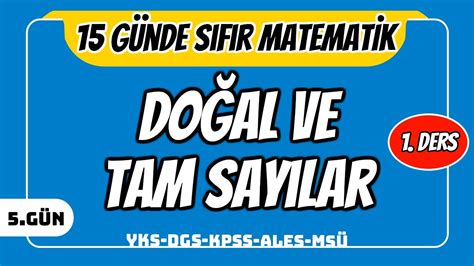 G Nde Sifir Temel Matemat K Kampi G N Ders Do Al Ve Tam Sayilar