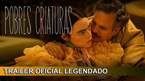 Pobres Criaturas 2023 Trailer Oficial Legendado YouTube