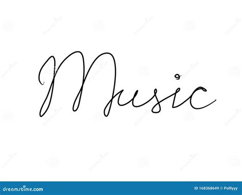 Music Handwritten Text Inscription Modern Hand Drawing Calligraphy