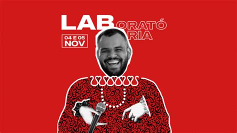 Lab Orat Ria L Imers O De Orat Ria Do Hub Da Fala Em Londrina Sympla