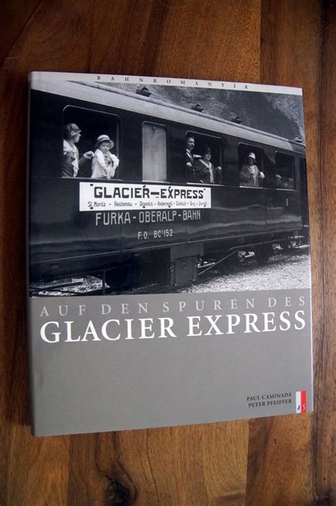 Auf Den Spuren Des Glacier Express AS Verlag Kaufen Auf Ricardo