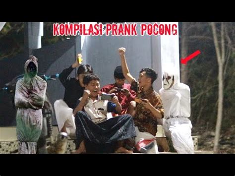 Kompilasi Prank Pocong Paling Lucu Auto Bikin Ngakak Youtube