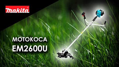 Makita EM2600U Бензиновая коса от Макита| Обзор, комплектация ...