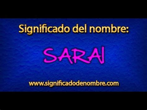 Significado De Sarai Qu Significa Sarai Youtube