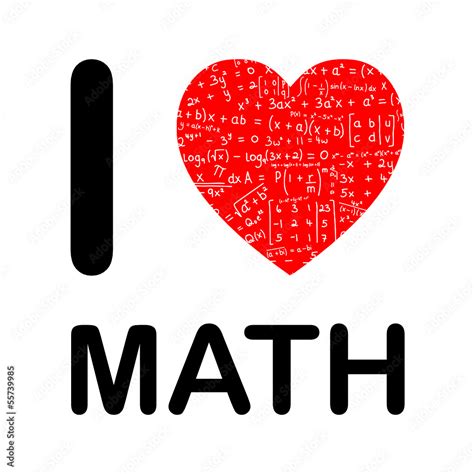 I LOVE MATH (maths mathematics science equations heart symbols) Stock ...