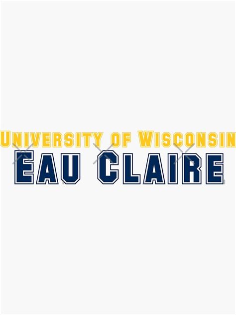 "University of Wisconsin Eau Claire" Sticker by ehalverson101 | Redbubble