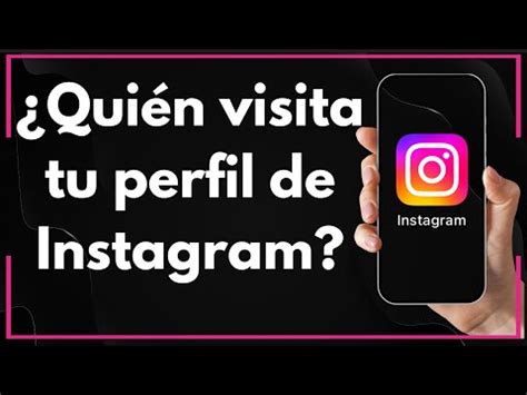 Cómo Saber Si Alguien Entra a Mi Perfil de Instagram Guía Completa