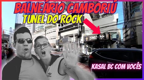 LOJA TÚNEL DO ROCK EM BALNEARIO CAMBORIU 4K YouTube