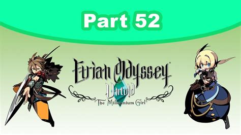 Etrian Odyssey Untold The Millennium Girl 52 Corotrangul Boss