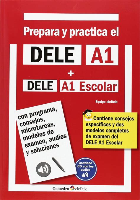 Prepara Y Practica El DELE A1 Con Programa Consejos Microtareas