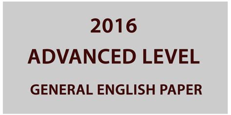 Gce Advanced Level General English Paper 2016