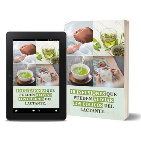 10 Infusiones que Pueden Aliviar los Cólicos del Lactante Remedios