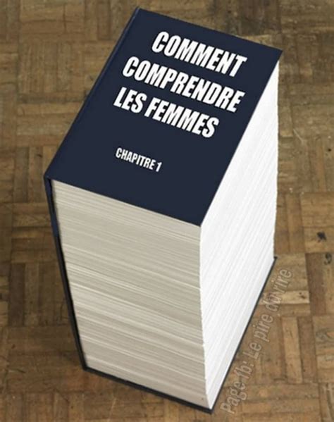 Limage Du Jour Comment Comprendre Les Femmes Picture Of The Day