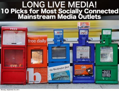 10 Socially Connected Mainstream Media Outlets Ppt