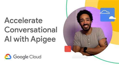 Accelerate Conversational AI With Apigee