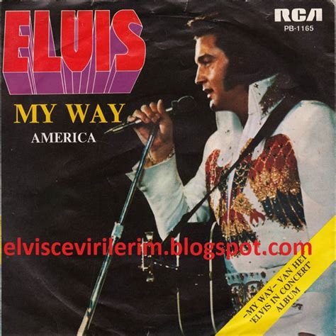 Elvis Presley Ark Evirileri Elvis Presley My Way Ark Eviri