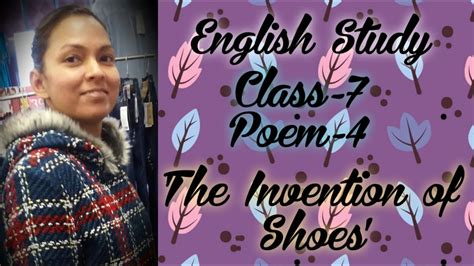 English 7 New Broadway Poem The Invention Of Shoes YouTube