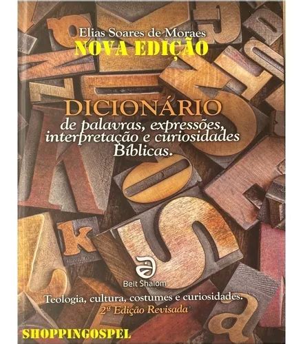 Dicion Rio De Perguntas E Curiosidades B Blicas De Elias Soares De