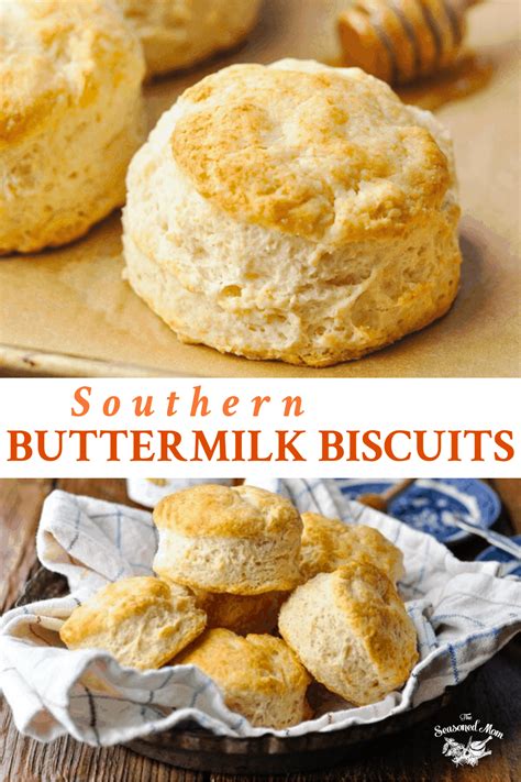 Southern Buttermilk Biscuits The Seasoned Mom