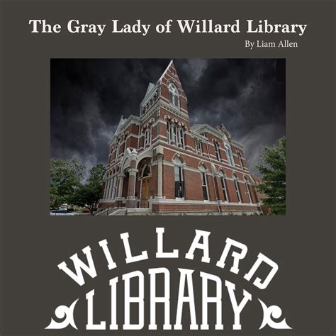 The Gray Lady of Willard Library - crescent.evansville.edu