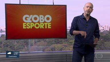 Globo Esporte Rj Veja A Ntegra Do Globo Esporte No Rj Desta Ter A