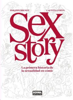 Sex Story La Primera Historia De La Sexualidad En Generaci N X