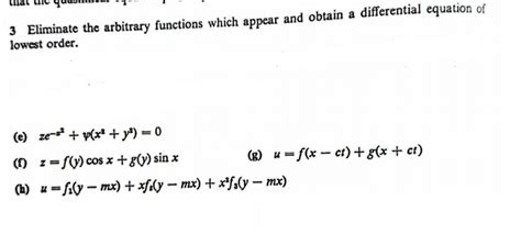 Solved 3 Eliminate The Arbitrary Functions Which Appear And Chegg