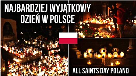 Dzień Wszystkich Świętych All Saints Day in Poland YouTube