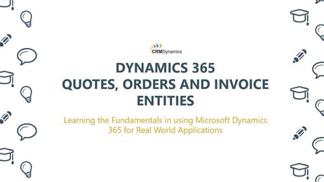 Quotes Orders And Invoice Entities In Dynamics 365 Youtube