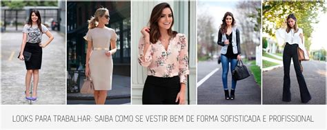 Looks Para Trabalhar Dicas E Inspirações Com Fotos 2024