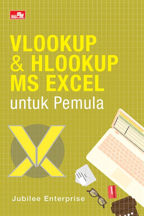 Jual Buku Vlookup Hlookup Ms Excel Untuk Pemula Karya Jubilee