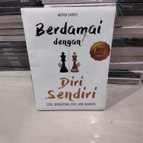 Buku Berdamai Dengan Diri Sendiri Seni Menerima Diri Apa Adanya