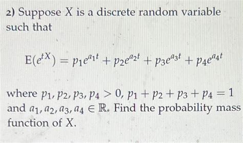 Suppose X ﻿is A Discrete Random Variable Such