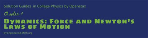 College Physics Chapter Dynamics Force And Newton S Laws Of Motion