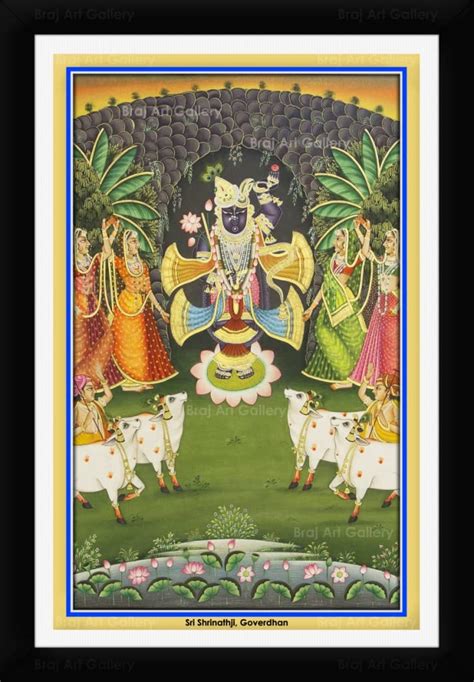 Braj Art Gallery Shrinathji Darshan In Goverdhan Pichwai Painting