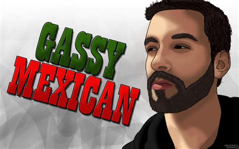 Gassy Mexican By Hayleymayo On Deviantart