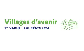 Ruralité les premiers lauréats du dispositif Villages d avenir dans