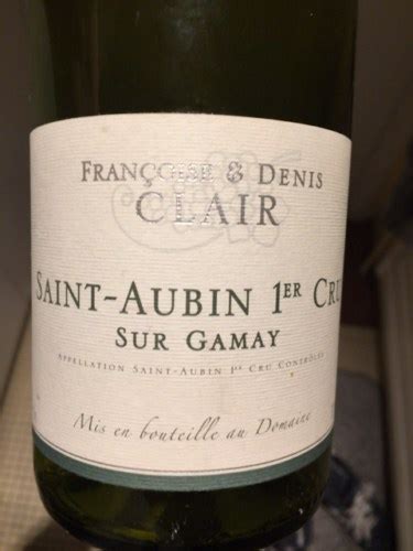 Domaine Fran Oise Denis Clair Saint Aubin Er Cru Sur Gamay