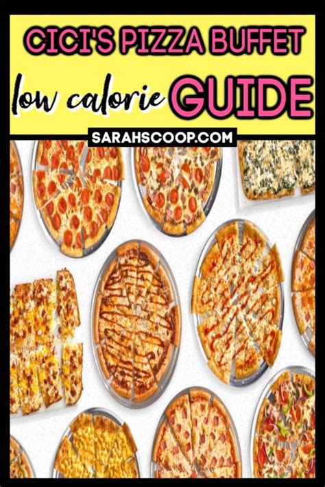 CiCi's Pizza Buffet Low Calorie Guide | Sarah Scoop