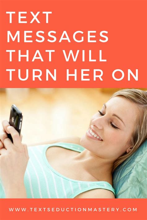 Text Messages That Will Turn Her On Texting Girls Funny Dating