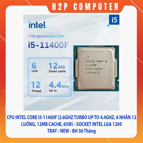 Cpu Intel Core I5 11400f Tray 26ghz Turbo Up To 44ghz 6 NhÂn 12