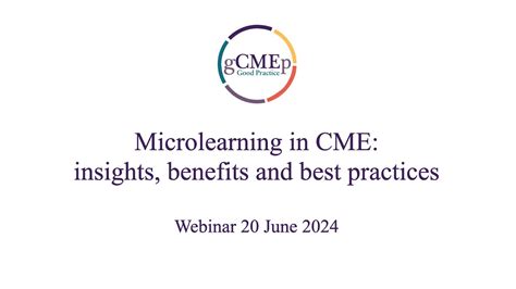 Microlearning In Cme Insights Benefits And Best Practices Youtube