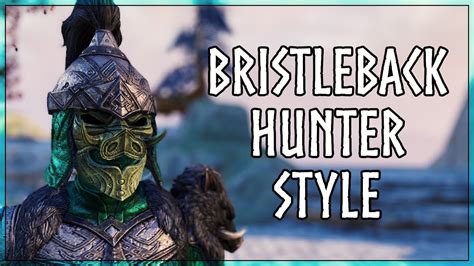 Eso Bristleback Hunter Style Guide Guilds And Glory Celebration Event