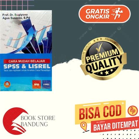 Jual Buku Cara Mudah Belajar Spss Lisrel Teori Dan Aplikasi Untuk