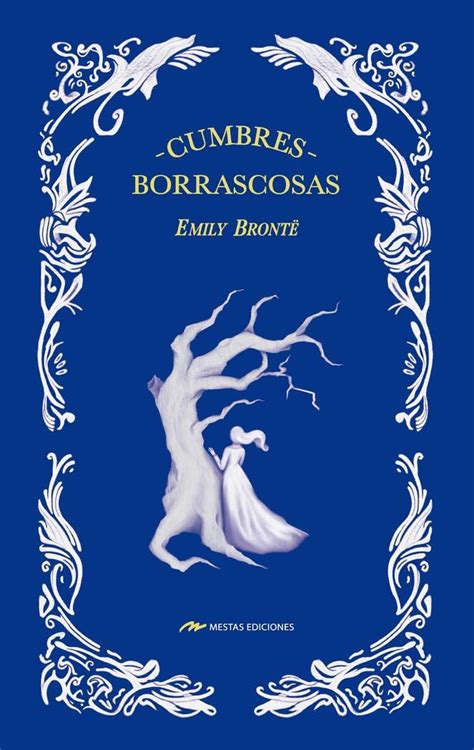 Cumbres Borrascosas Edici N Ilustrada En Tapa Dura Bront Emily