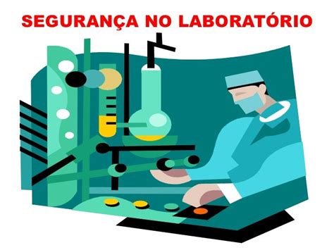 SeguranÇa No LaboratÓrio