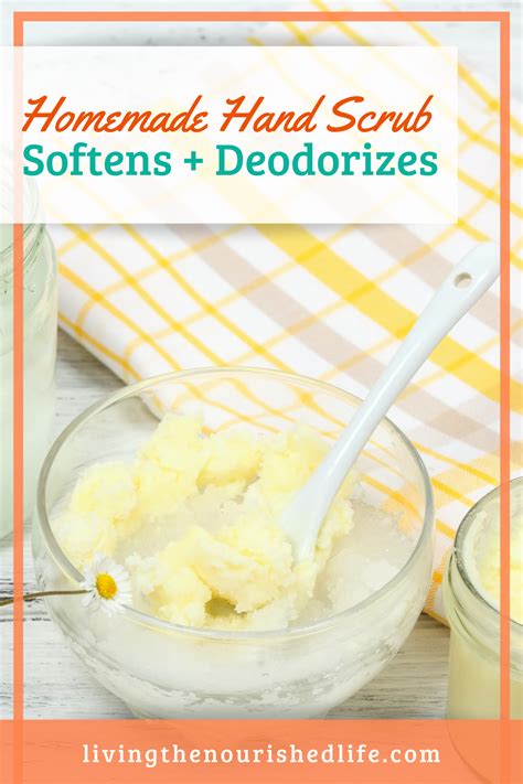 Diy Hand Scrub For Soft Clean Hands The Nourished Life Hand Scrub Recipe Lemon Hand Scrub