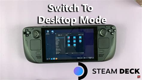 How To Switch Between Game Mode And Desktop Mode On Steam Deck Youtube