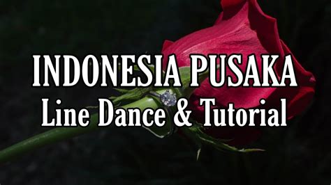 Indonesia Pusaka Line Dance Dance And Tutorial Youtube