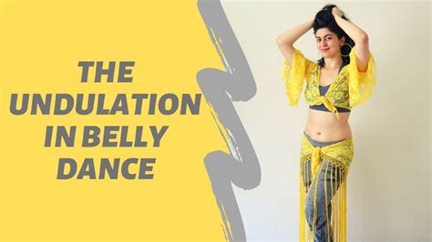 Belly Dance For Beginners How To Do The Undulations 19 Youtube